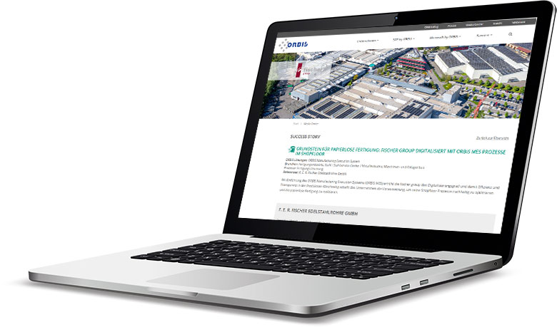 Success Story: The fischer group digitalizes processes on the shop floor with ORBIS MES Success Story ORBIS MES & fischer